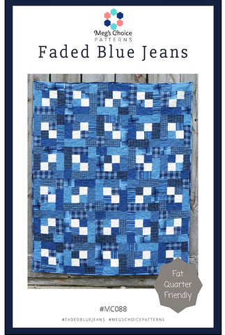 Quilt Pattern - Meg's Choice Patterns - Faded Blue Jeans