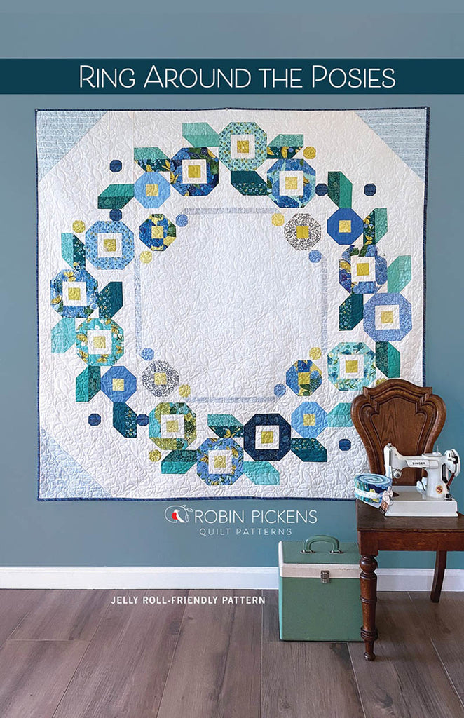 Quilt Pattern - Robin Pickens - Ring Around The Posies
