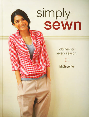 Book - Michiyo Ito - SIMPLY SEWN - CLOTHES FOR EVERY SEASON - ON SALE - 30% OFF