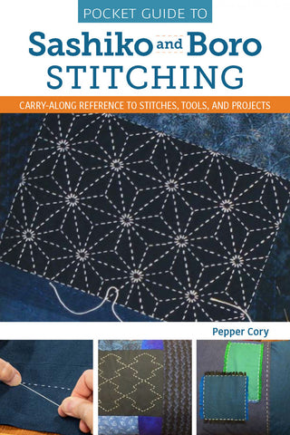 Book -  Pocket Guide to Sashiko and Boro Stitching - Pepper Cory