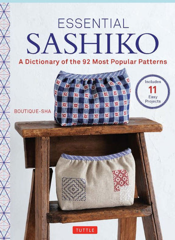 *Book - Boutique-Sha - Essential SASHIKO - A Dictionary of the 92 Most Popular Patterns & 11 Easy Projects
