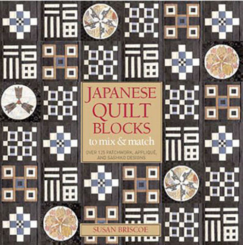 Book - Japanese Quilt Blocks to Mix & Match - Susan Briscoe - ON SALE - 30% OFF
