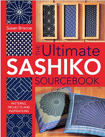 Book - Susan Briscoe - THE ULTIMATE SASHIKO SOURCEBOOK