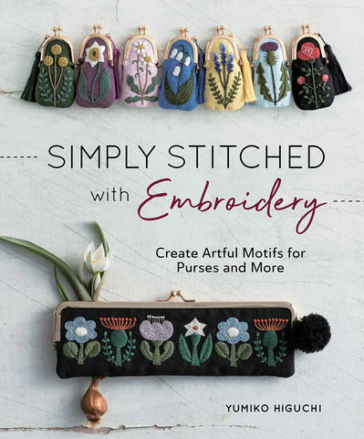 Book - Yumiko Higuchi - SIMPLY STITCHED with EMBROIDERY