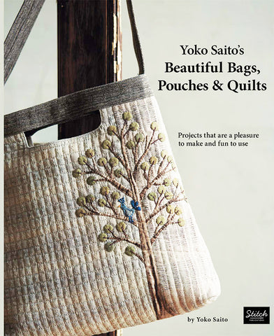 Book - Yoko Saito - BEAUTIFUL BAGS, POUCHES & QUILTS