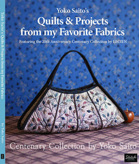 Book - Yoko Saito's Quilt Projects from My Favorite Fabrics