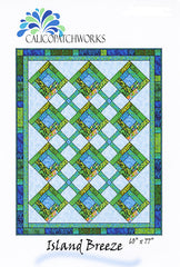 Quilt Pattern - Calico Patchworks - Island Breeze