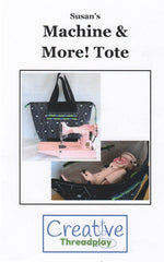 Bag Pattern - Creative Threadplay - Susan's Machine & More Tote - ON SALE - SAVE 50%
