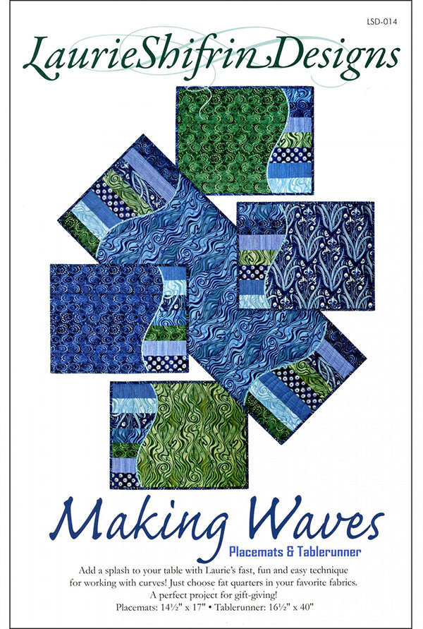 Pattern - Table Runner & Placemat - Laurie Shifrin Designs - Making Waves
